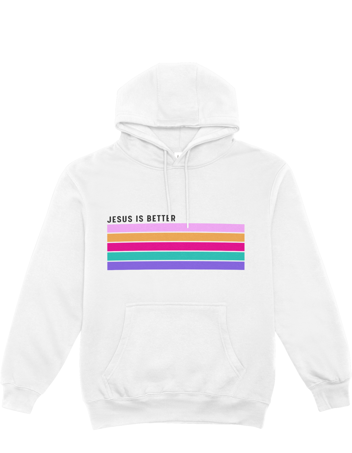 Jesus Is Better - Hoodie