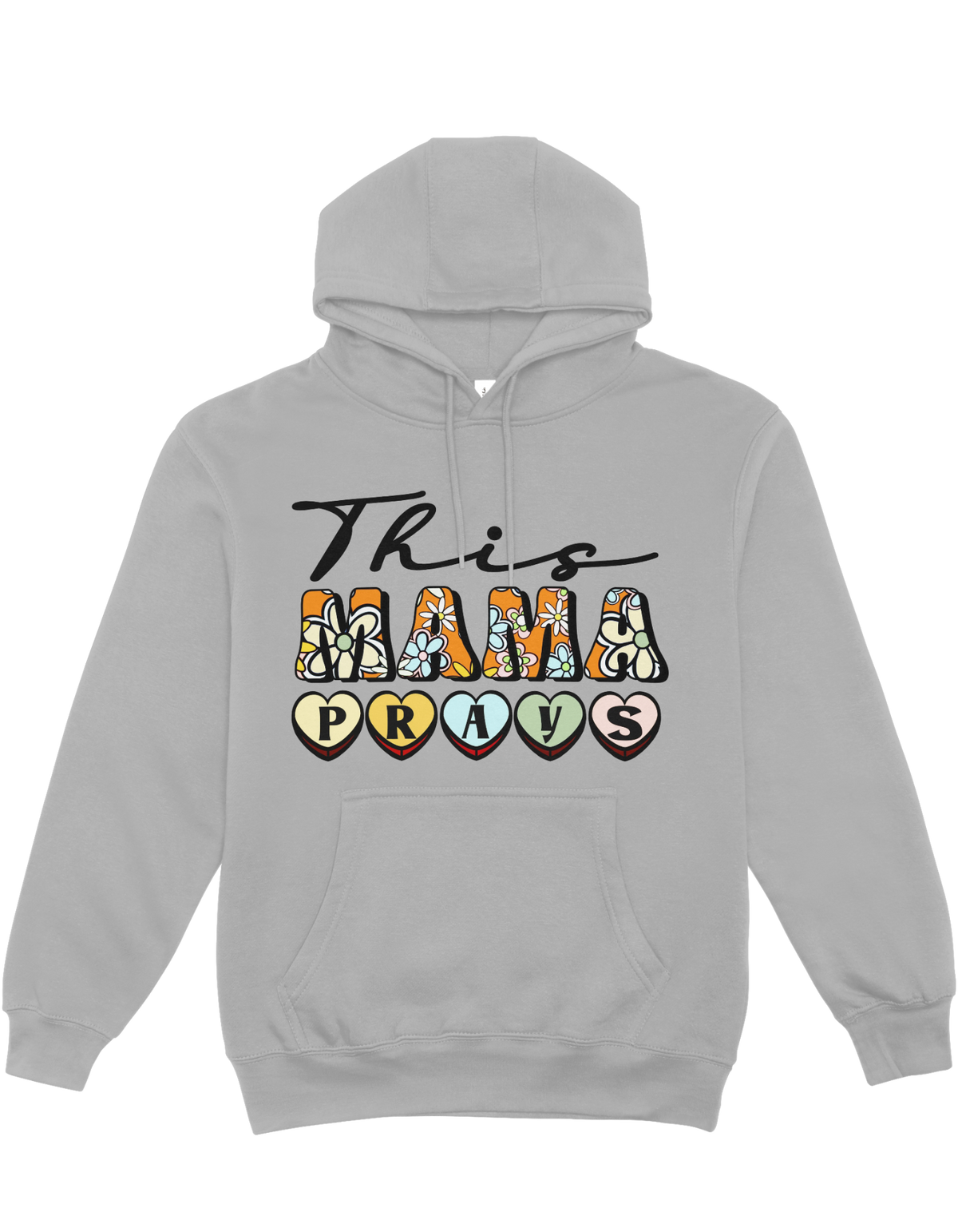This Mama Prays - Hoodie